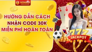 Nhận Code 30k Miễn Phí