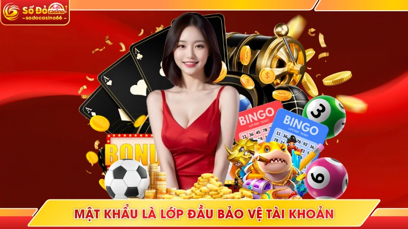 Bảo Vệ Thông Tin Cá Nhân Khi Cá Cược Online Tại SODO Casino 6 Mật khẩu là lớp đầu bảo vệ tài khoản